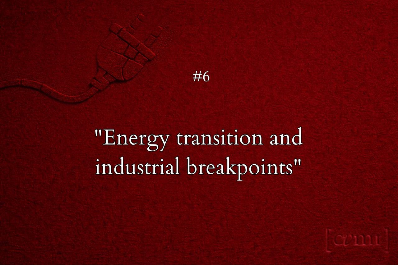Energy transition and industrial breakpoints